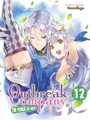cover image of Outbreak Company, Volume 12